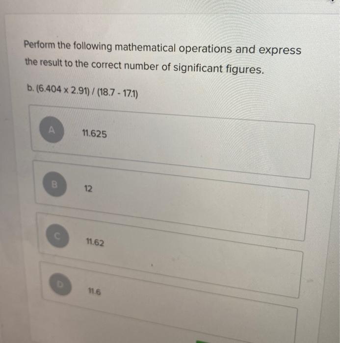 Solved Perform the following mathematical operations and | Chegg.com