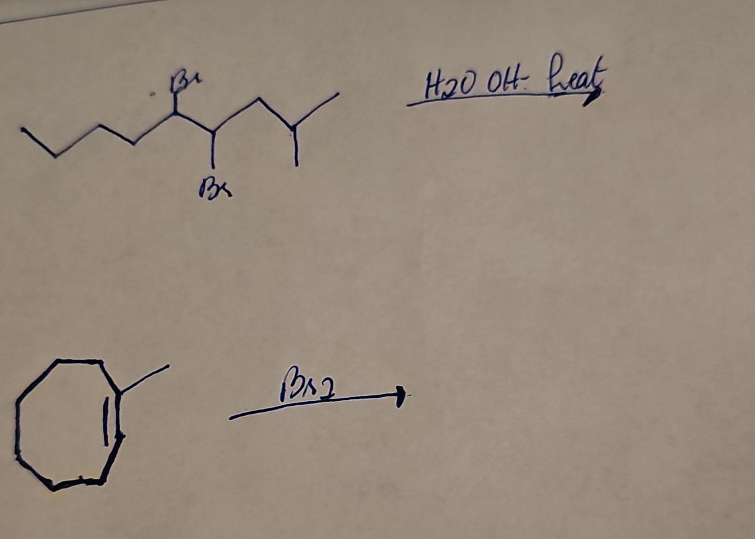 Solved H2OOH - heat Br2 | Chegg.com