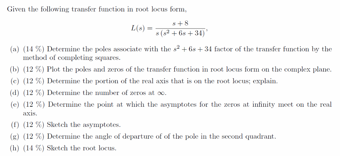 Given the following transfer function in ﻿root locus | Chegg.com