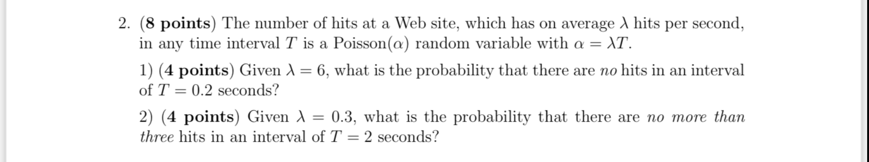 Hit At One Point Math Solved ( 8 points) The number of hits at a Web site, which | Chegg.com