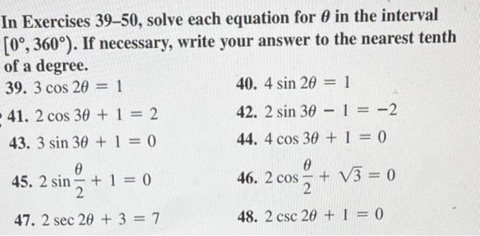 Solved In Exercises 39-50, solve each equation for θ in the | Chegg.com