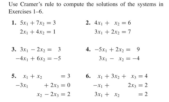 Solved Use Cramer's rule to compute the solutions of the | Chegg.com