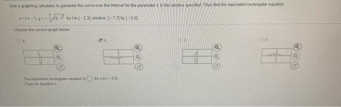 Solved B. Use a graphing calculator to generate the curve | Chegg.com