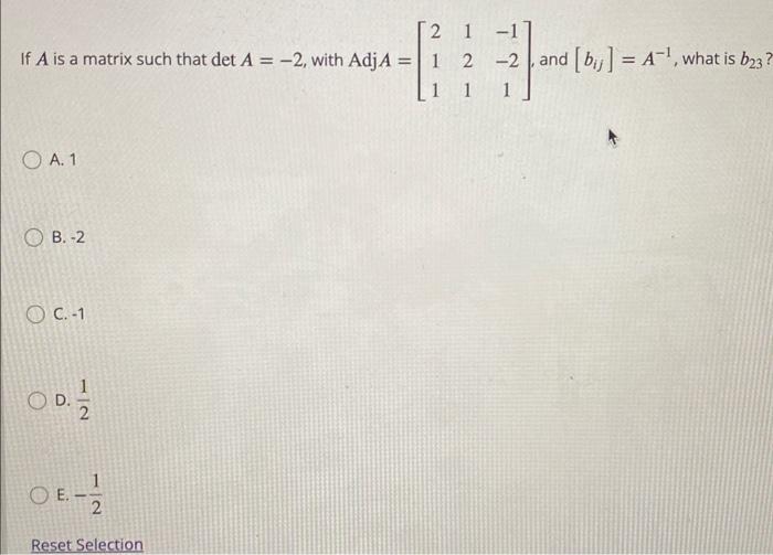 Solved If A Is A 3×3 Matrix And Deta5 What Is Det2at 1898