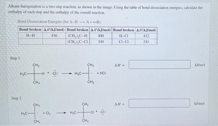 Solved Alkane halogenation is a two-step reaction, as shown | Chegg.com