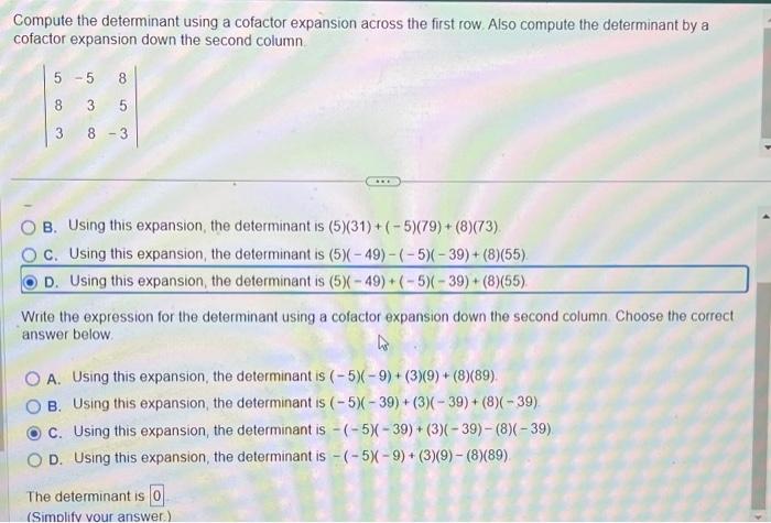 Solved Compute the determinant using a cofactor expansion Chegg