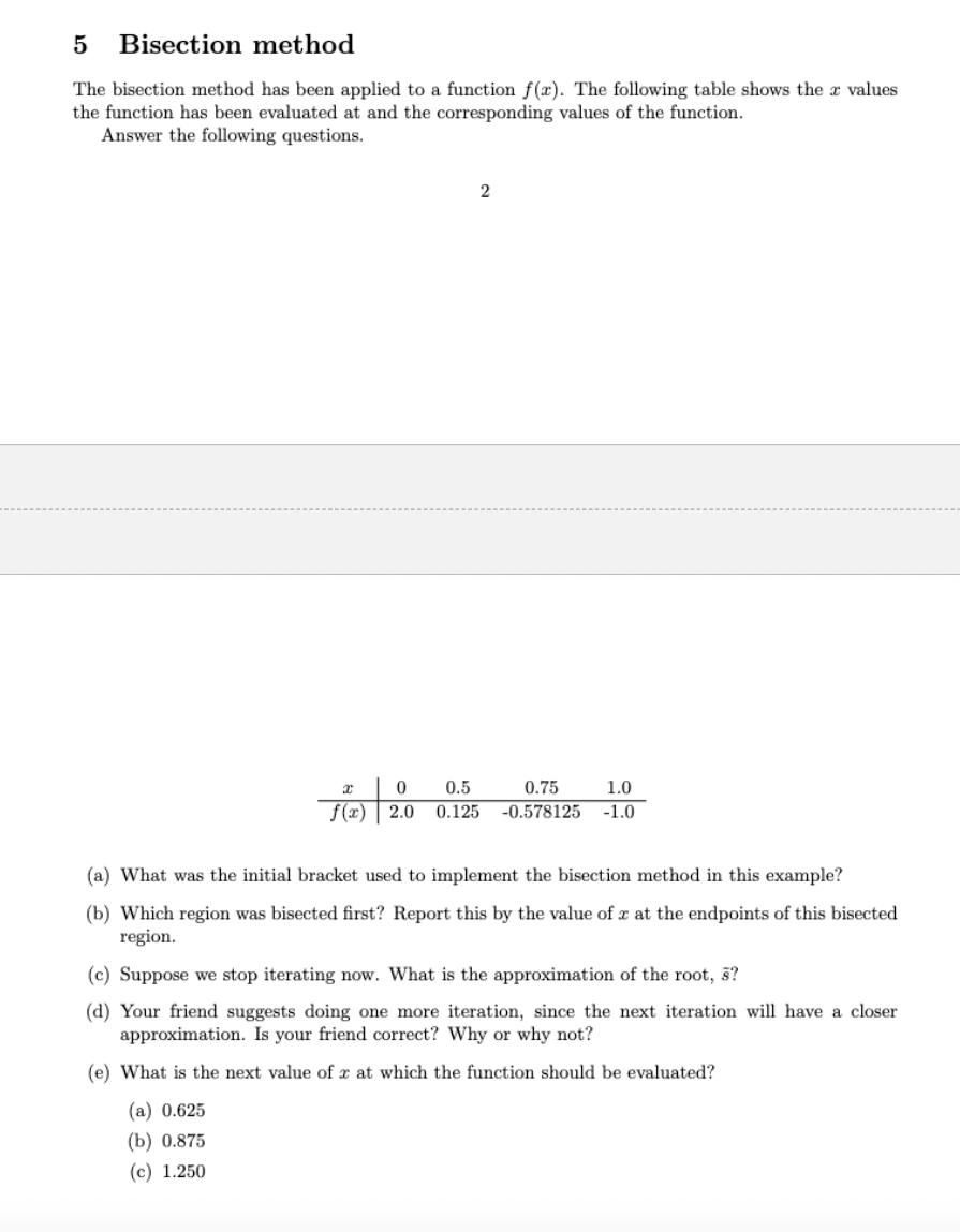 Solved 5 ﻿Bisection methodThe bisection method has been | Chegg.com