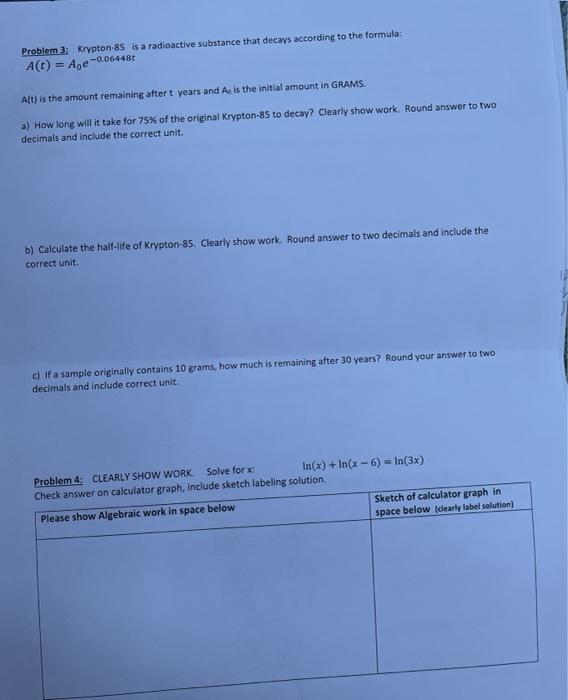 Solved Problem 3 Krypton85 is a radioactive substance that