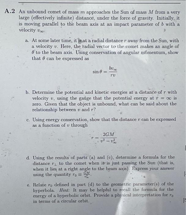 Solved A.2 An unbound comet of mass m approaches the Sun of | Chegg.com