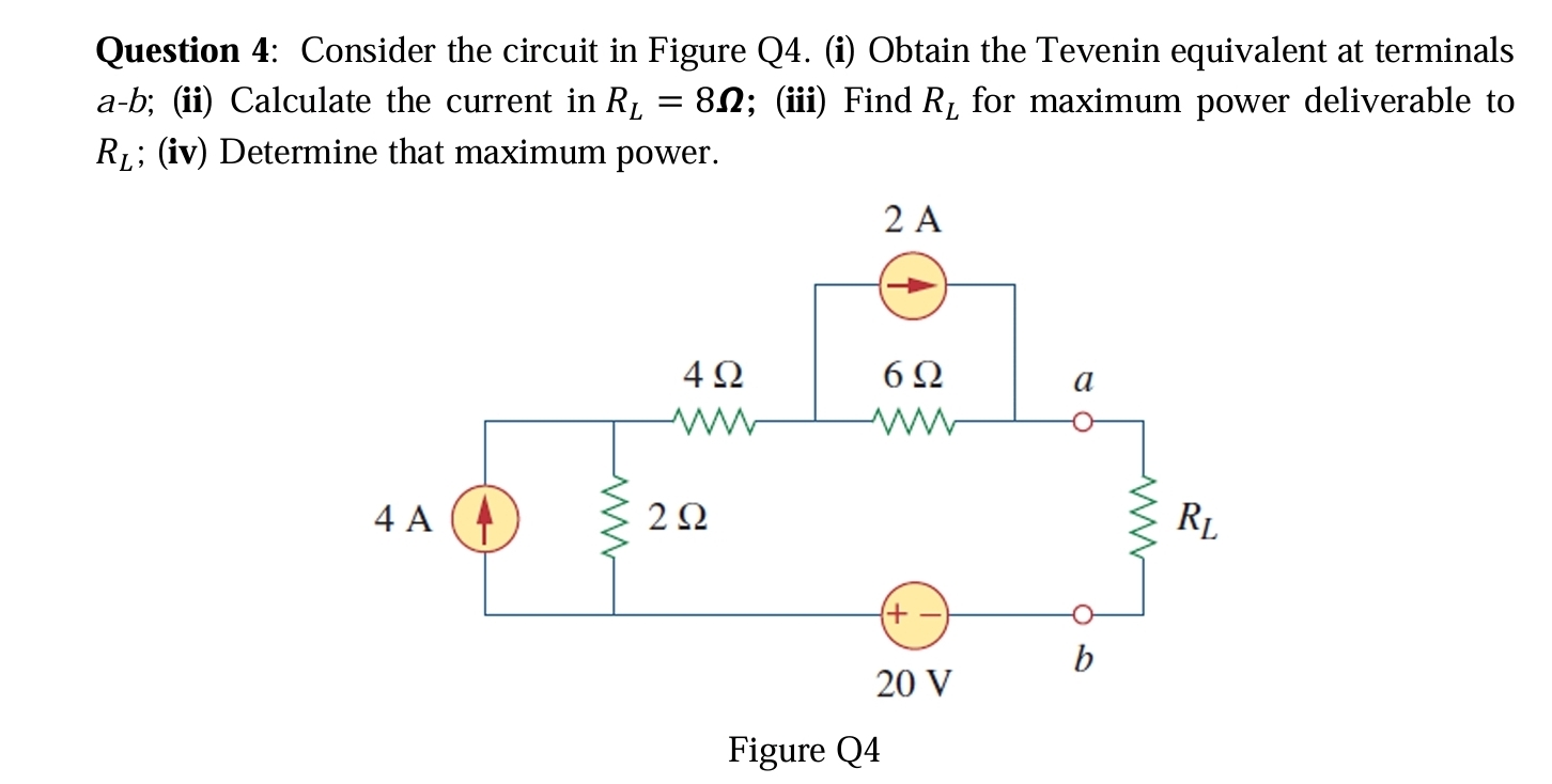 Solved Question 4: Consider the circuit in Figure Q4. (i) | Chegg.com