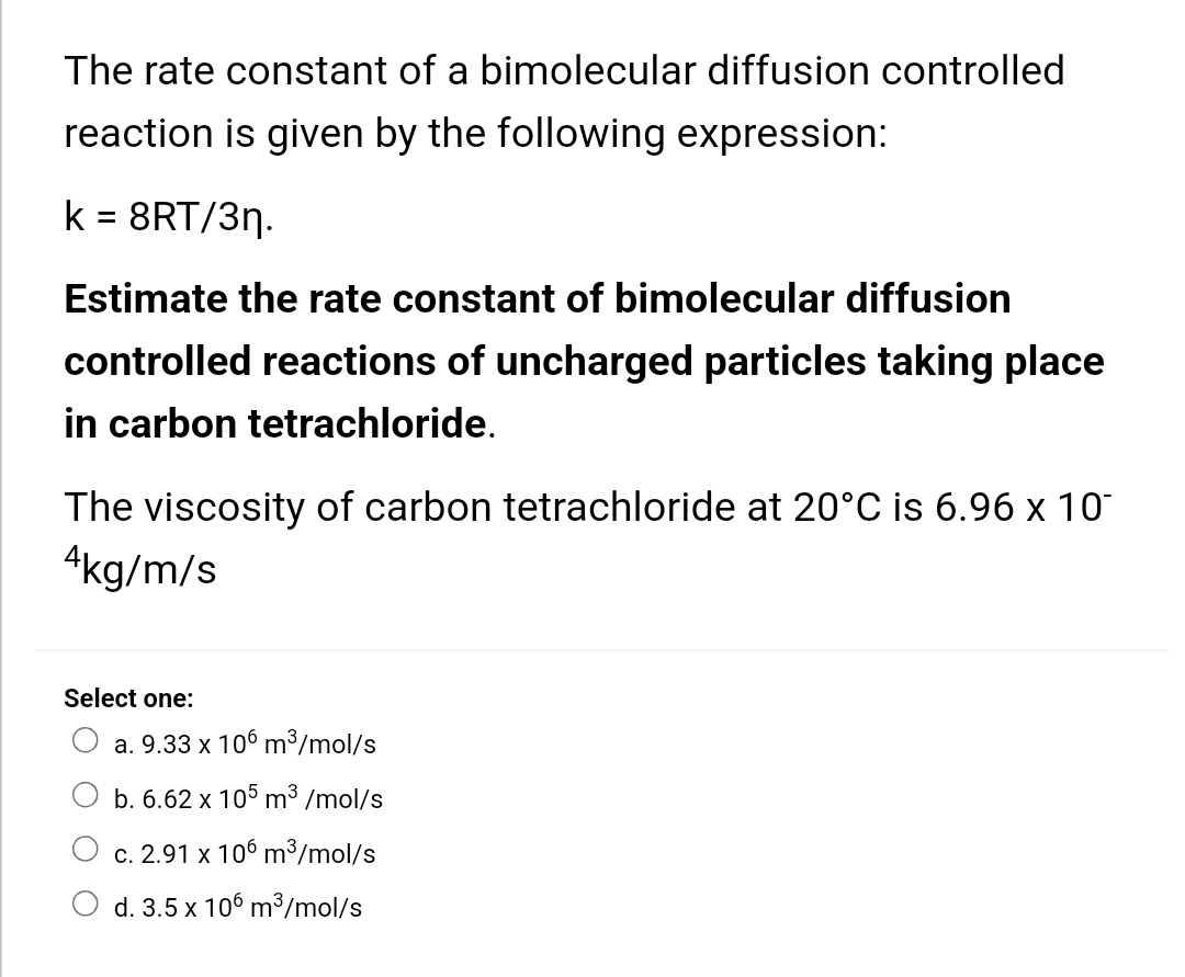 Solved The Rate Constant Of A Bimolecular Diffusion | Chegg.com