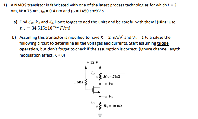 Solved A NMOS transistor is fabricated with one of the | Chegg.com