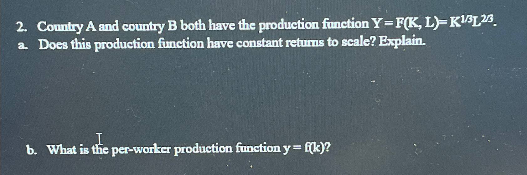 Solved Country A And Country B ﻿both Have The Production | Chegg.com