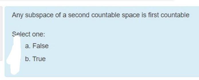 Solved Any Subspace Of A Second Countable Space Is First | Chegg.com