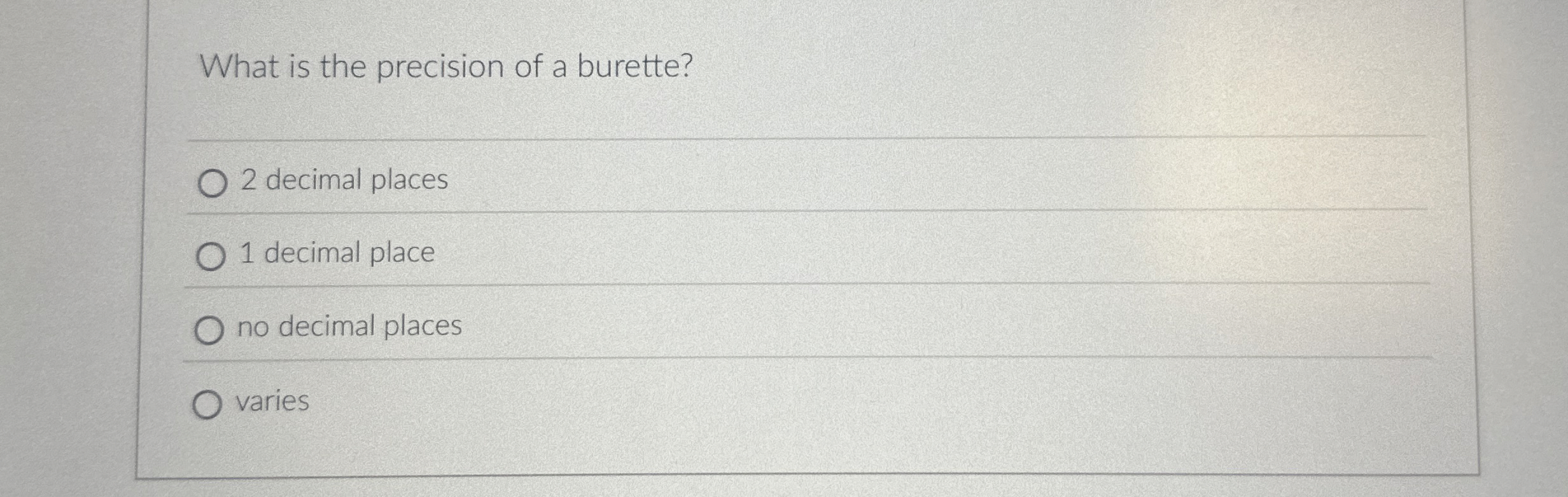 Solved What is the precision of a burette?q,2 ﻿decimal
