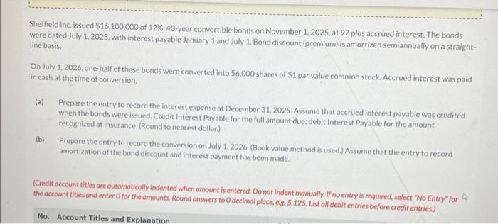 Solved Sheffield Inc. issued $16,100,000 of 12%,40-year | Chegg.com