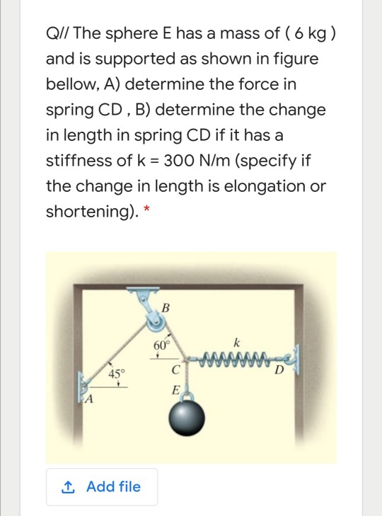 Solved Qi The Sphere E Has A Mass Of 6 Kg And Is Chegg Com