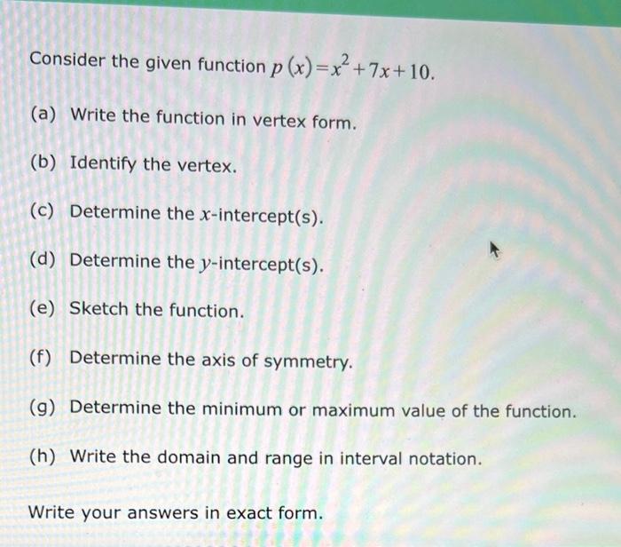 solved-consider-the-given-function-p-x-x2-7x-10-a-write-chegg
