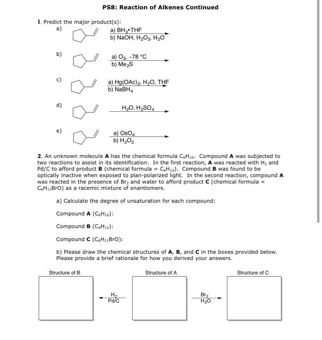 Solved PS8: Reaction of Alkenes Continued 1. Predict the | Chegg.com