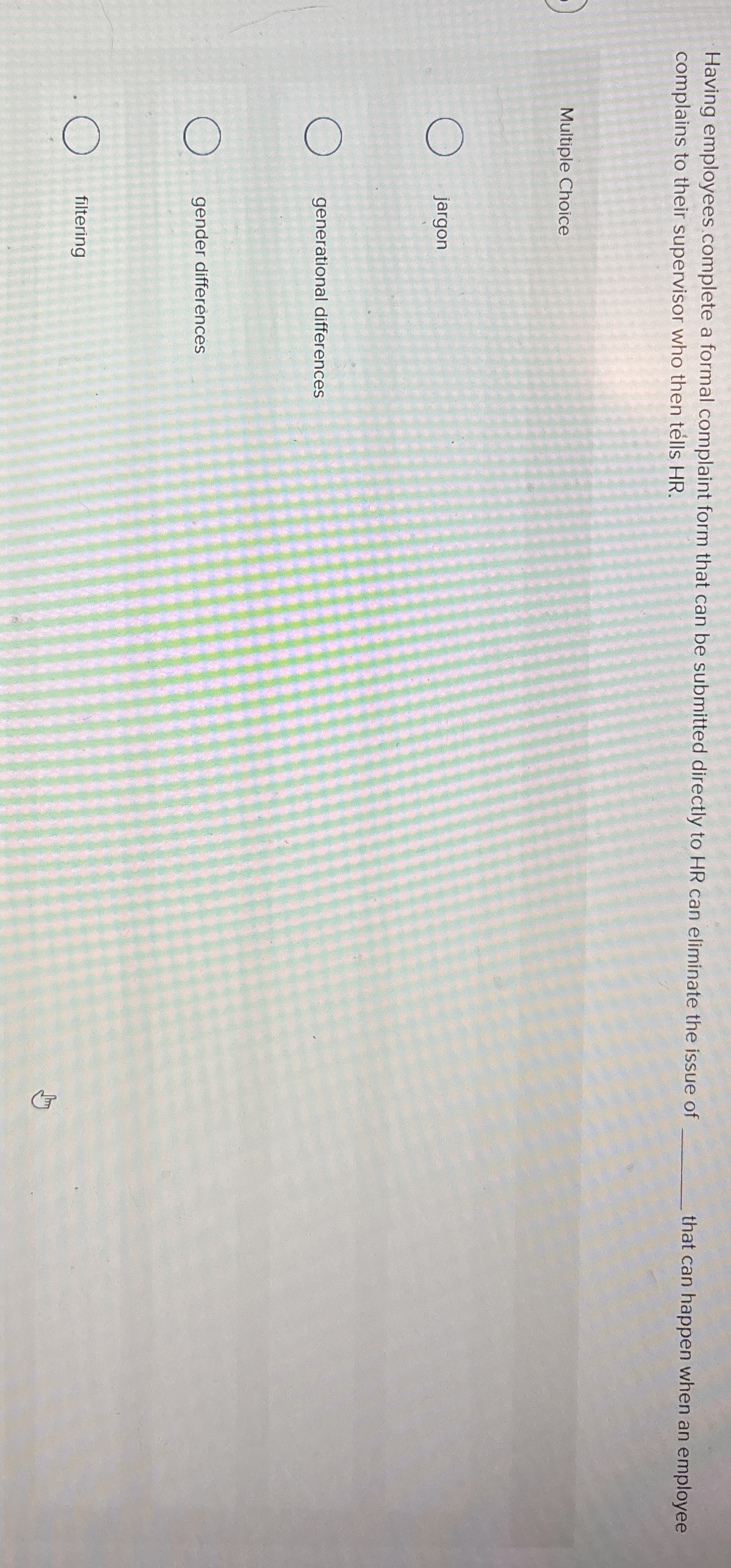 Solved Having employees complete a formal complaint form