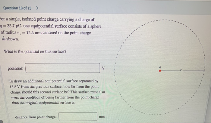 Single Isolated Charges Examples Solved Question 10 of 15 > For a single, isolated point | Chegg.com
