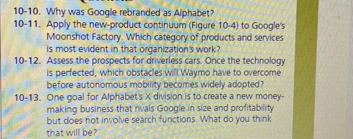 Solved 10-10. Why Was Google Rebranded As Alphabet? 10-11. | Chegg.com