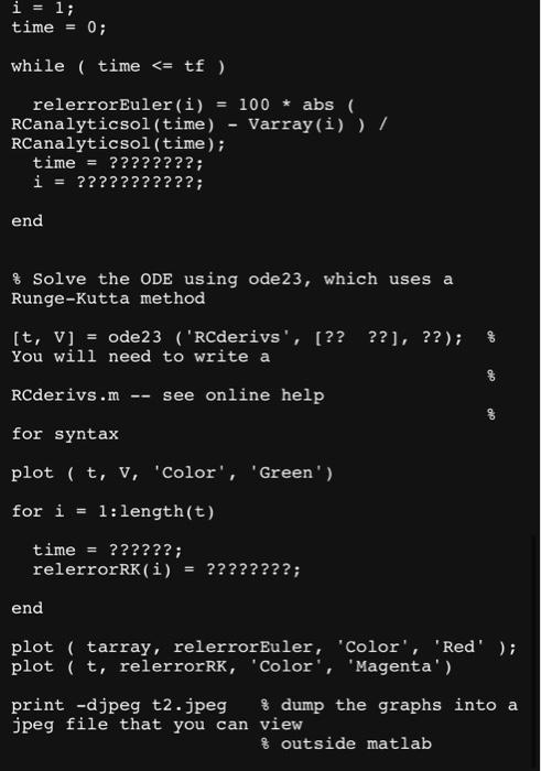 Solved Solve Using Matlab. Please Post Corrected Code. | Chegg.com