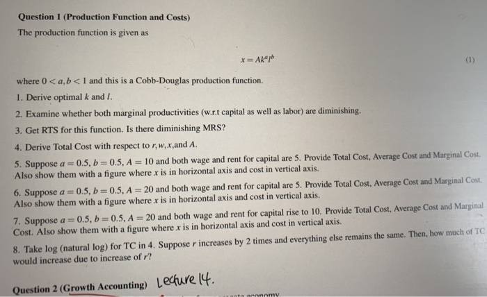 Solved Question 1 (Production Function and Costs) The | Chegg.com