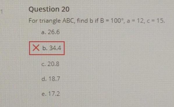 Solved 1 Question 20 For Triangle ABC, Find B If B = 100°, A | Chegg.com