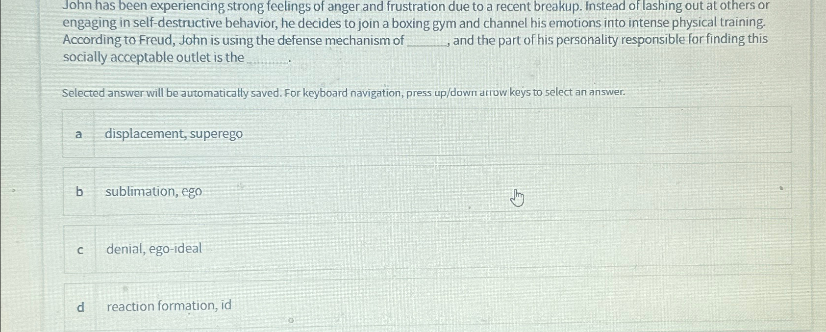 Solved John has been experiencing strong feelings of anger | Chegg.com
