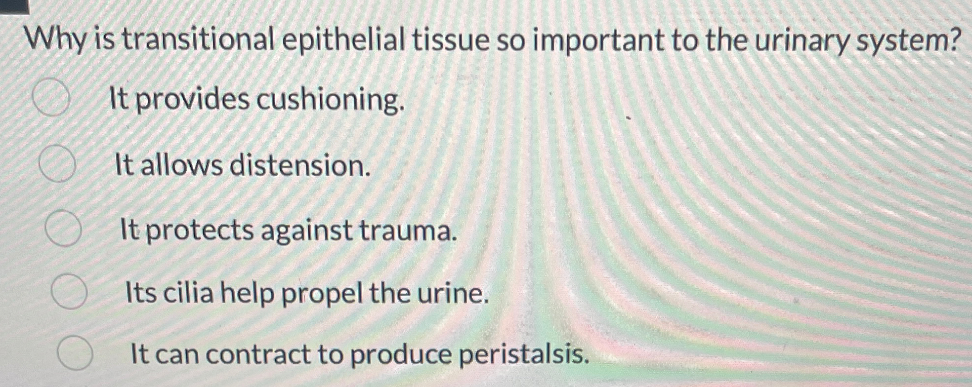 Solved Why is transitional epithelial tissue so important to | Chegg.com