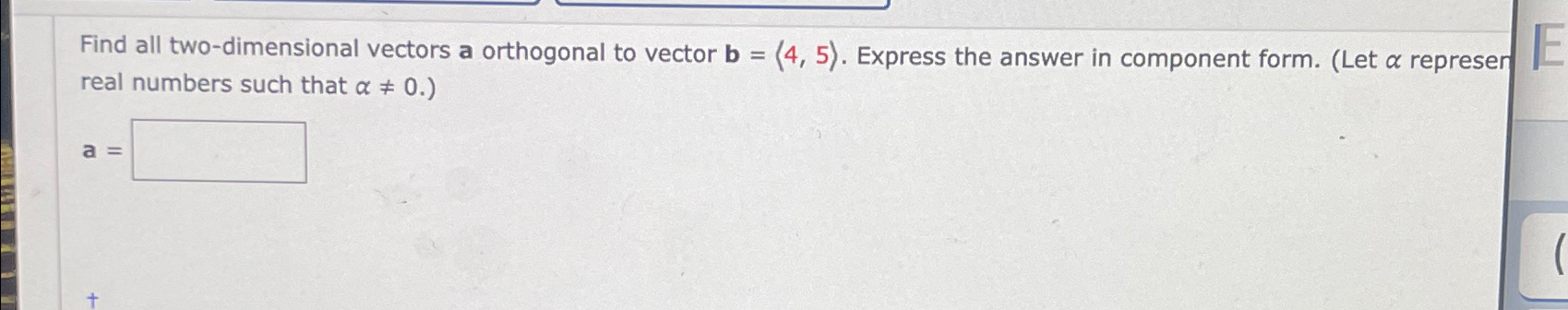 Solved Find All Two Dimensional Vectors A Orthogonal To Chegg Com   Image