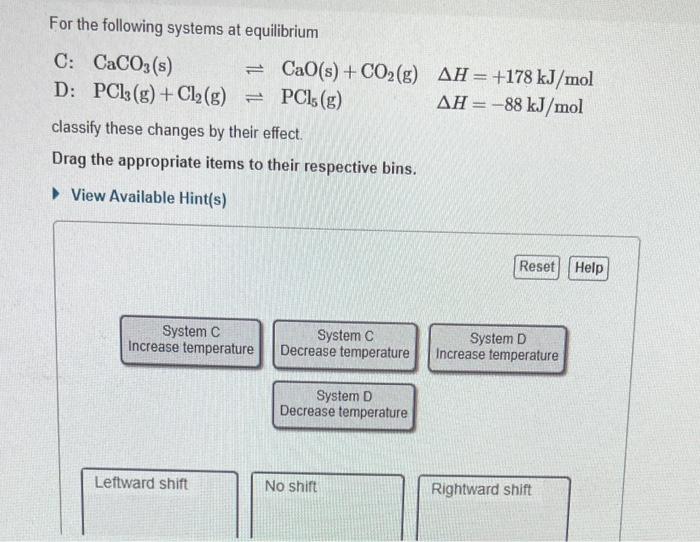Solved For the following systems at equilibrium A: | Chegg.com