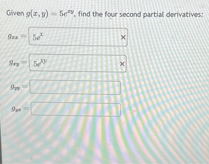 Solved Given g(x, y)=5ey, find the four second partial | Chegg.com