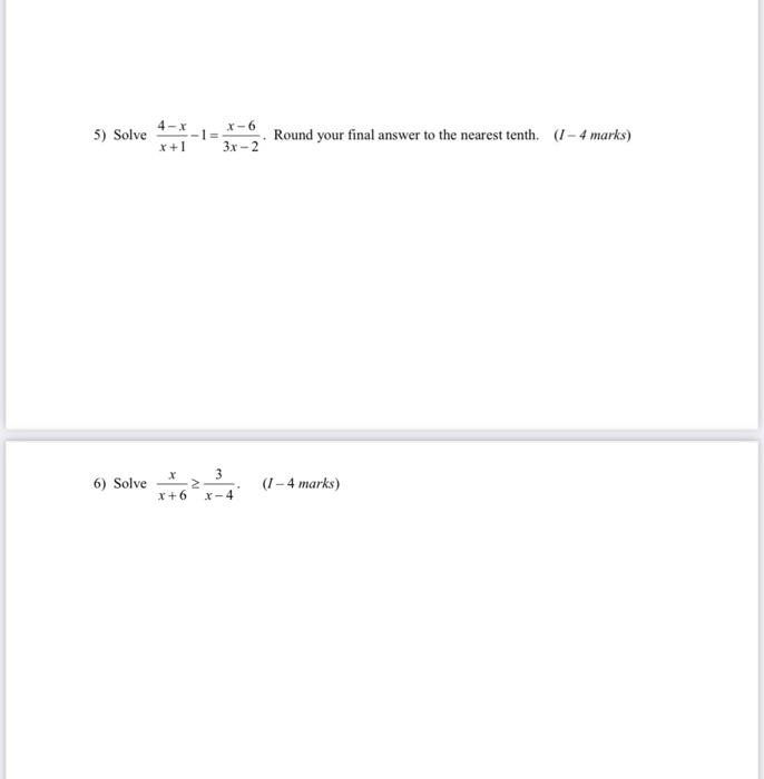 Solved 5) Solve x+14−x−1=3x−2x−6. Round your final answer to | Chegg.com