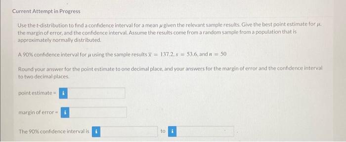 Solved Use the t-distribution to find a confidence interval | Chegg.com
