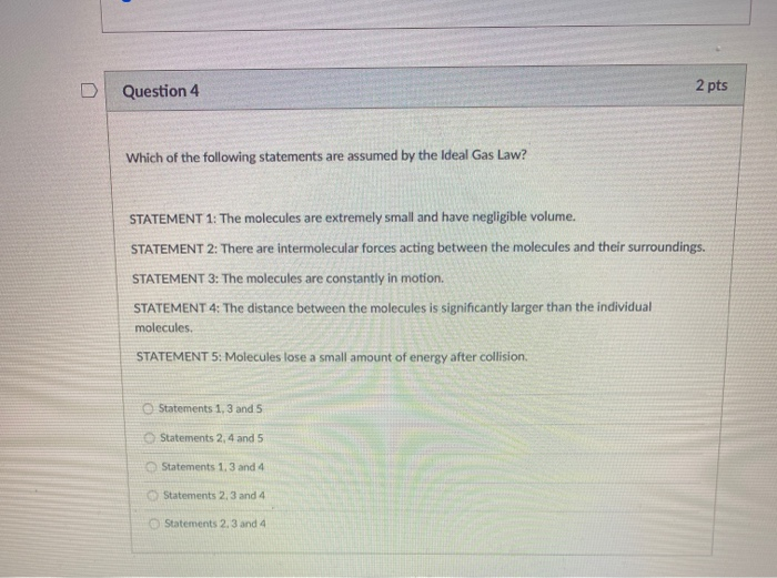 Solved Question 4 2 pts Which of the following statements | Chegg.com