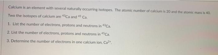 Solved Calcium Is An Element With Several Naturally | Chegg.com