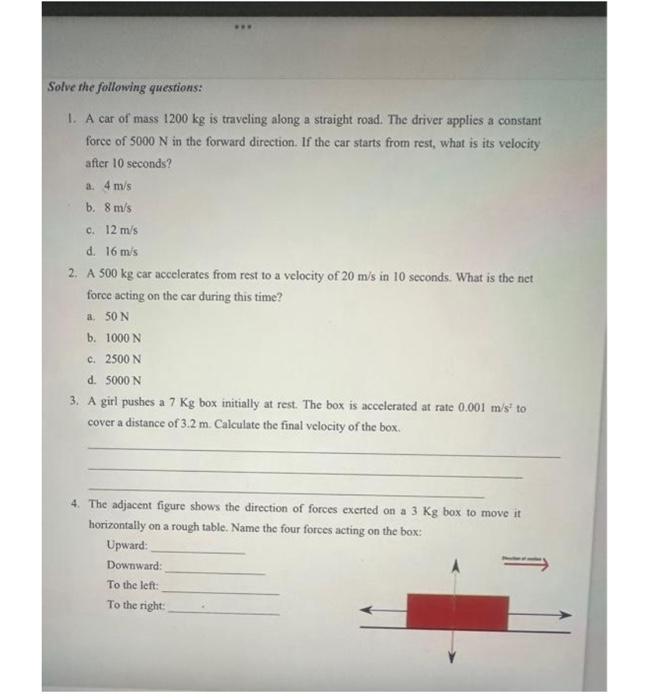 Solved 1. A car of mass 1200 kg is traveling along a