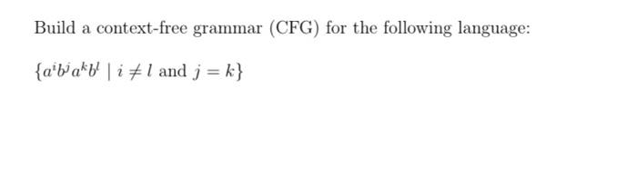 Solved Build a context-free grammar (CFG) for the following | Chegg.com
