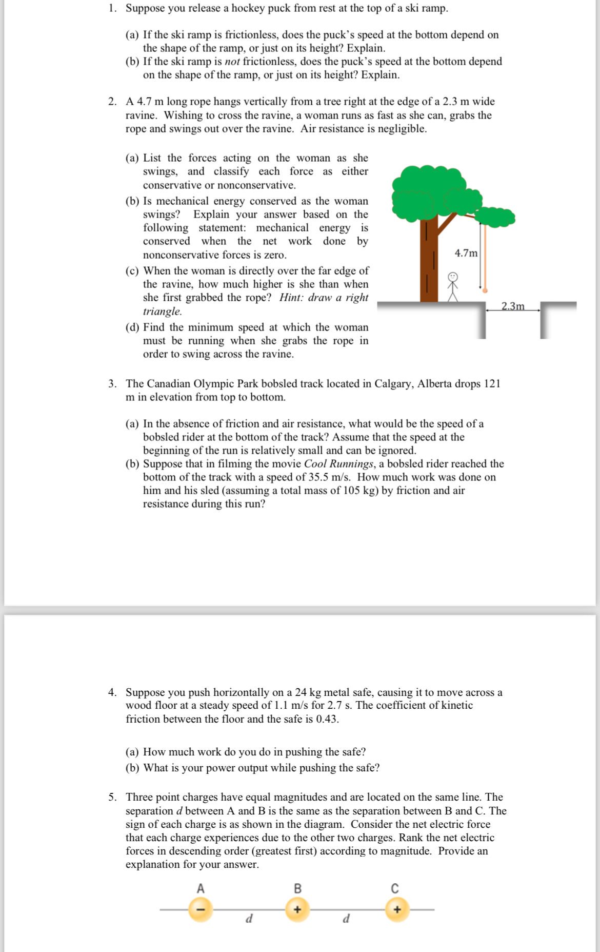 1. ﻿Suppose you release a hockey puck from rest at