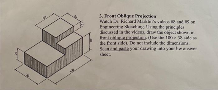 3. Front Oblique Projection Watch Dr. Richard | Chegg.com