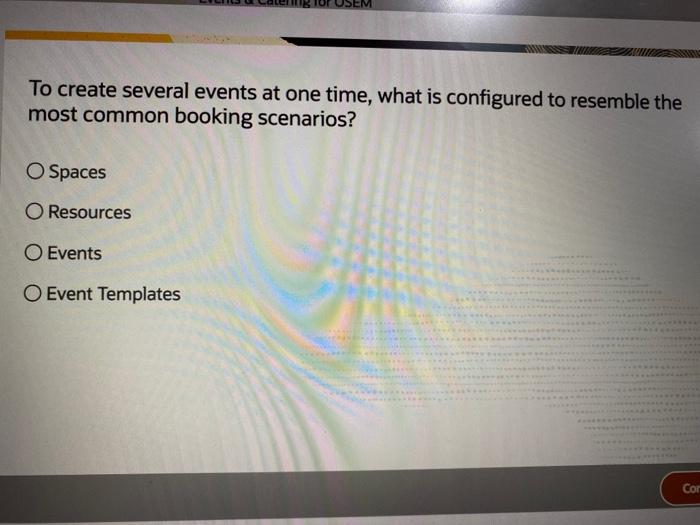 Solved To create several events at one time, what is | Chegg.com