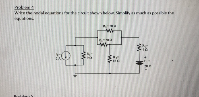 Solved Problem 4 Write the nodal equations for the circuit | Chegg.com