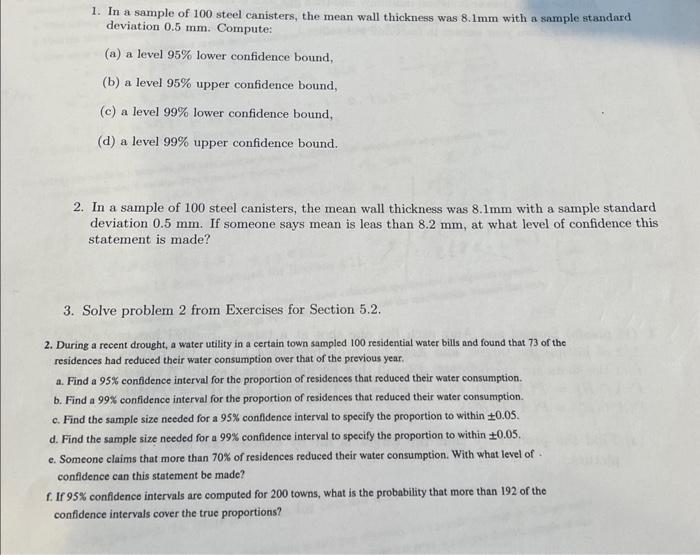 Solved 1. In a sample of 100 steel canisters, the mean wall