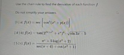 Solved Use the chain rule to find the derivative of each | Chegg.com