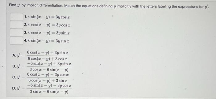 Find \( y \) by implicit differentiation. Match the equations defining \( y \) implicitly with the letters labeling the exp