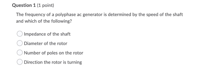 Solved Question 1 (1 point) The frequency of a polyphase ac | Chegg.com