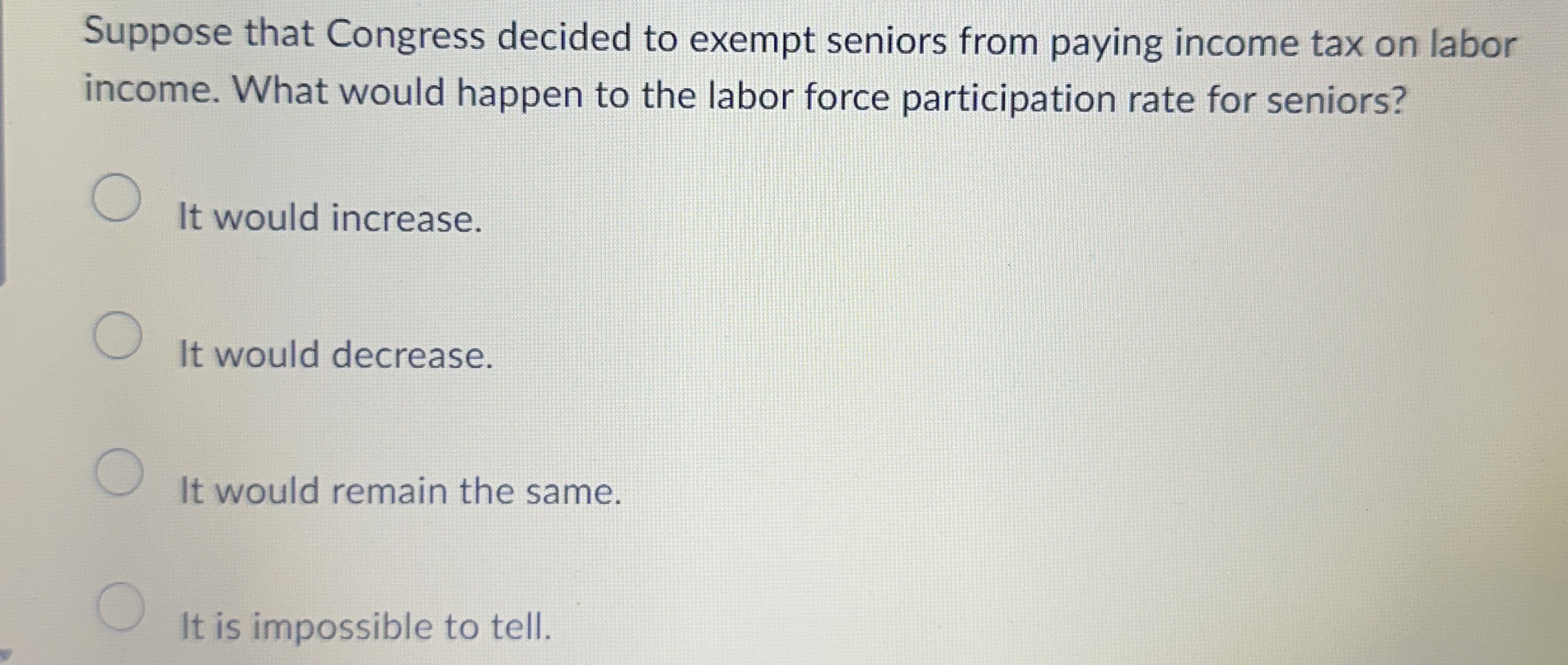 Solved Suppose that Congress decided to exempt seniors from