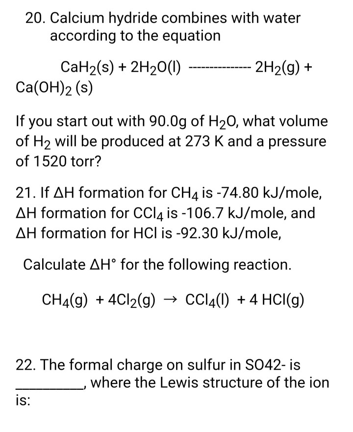 Solved 20. Calcium hydride combines with water according to